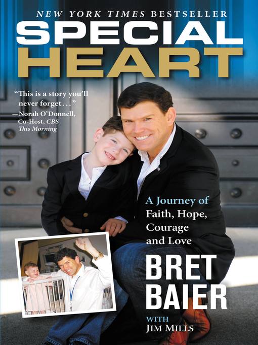 Title details for Special Heart by Bret Baier - Wait list